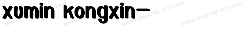xumin kongxin字体转换